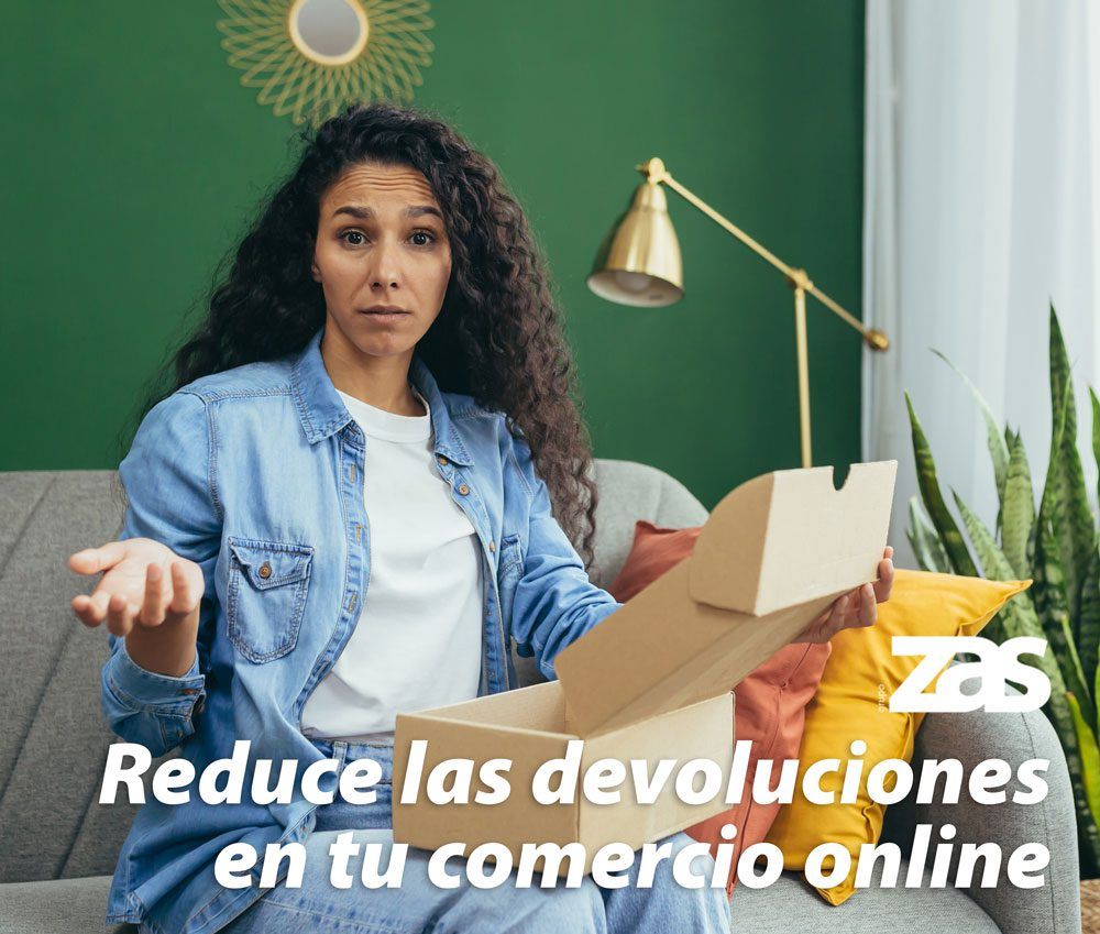 Reduce las devoluciones en tu comercio online.