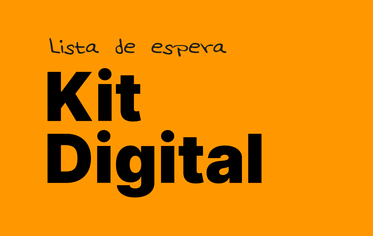 Lista de espera Kit Digital